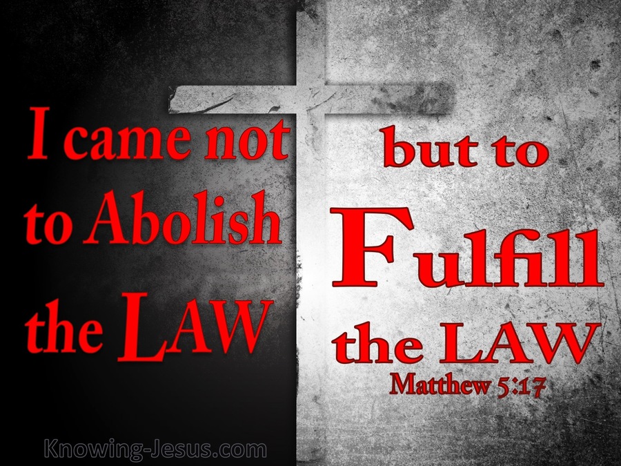 Matthew 5:17 Not To Abolish But To Fulfil The Law (red)